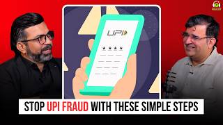 Stop UPI Fraud With These Simple Steps | Ft. Amit Dubey | Sanjay Kathuria Podcast Clips Wealth