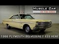 1966 Plymouth Belvedere II 426 Hemi Muscle Car Of The Week Video Episode #178