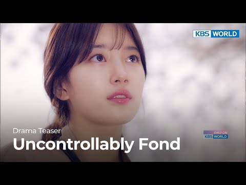 (Teaser Ver.1) Uncontrollably Fond | KBS WORLD TV