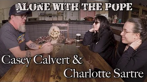 Alone With The Pope #9 - Casey Calvert & Charlotte...