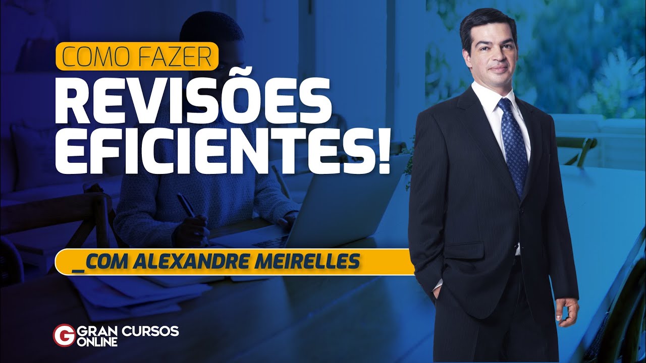 Como fazer revisões eficientes! Com Prof. Alexandre Meirelles