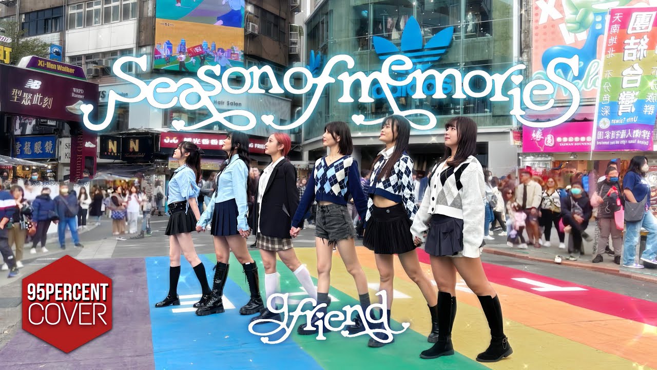 [ KPOP IN PUBLIC ] GFRIEND(여자친구) - Season of Memories (One Take ver.) | DANCE COVER From TAIWAN