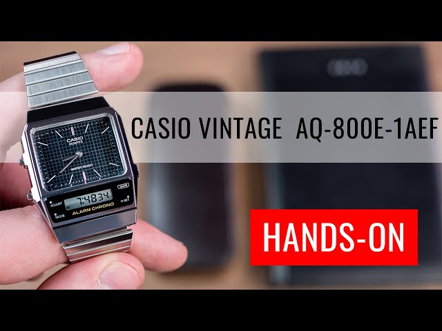 Collection AQ-800E-1AEF YouTube Vintage - Casio HANDS-ON:
