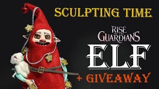 Sculpting time Rise of the Guardians inspired Elf (Das Clay)   Giveaway