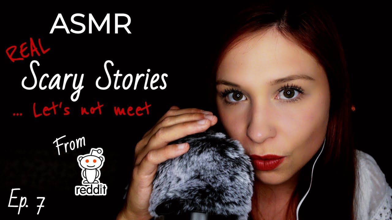 [ASMR] Reading scary stories from Reddit that actually happened: Let's ...