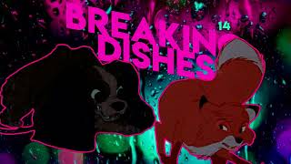 Breaking Dishes Closed (0/24 Done)