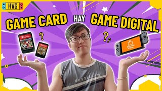Chọn mua Game Nintendo Switch: Game Card hay Digital eShop?