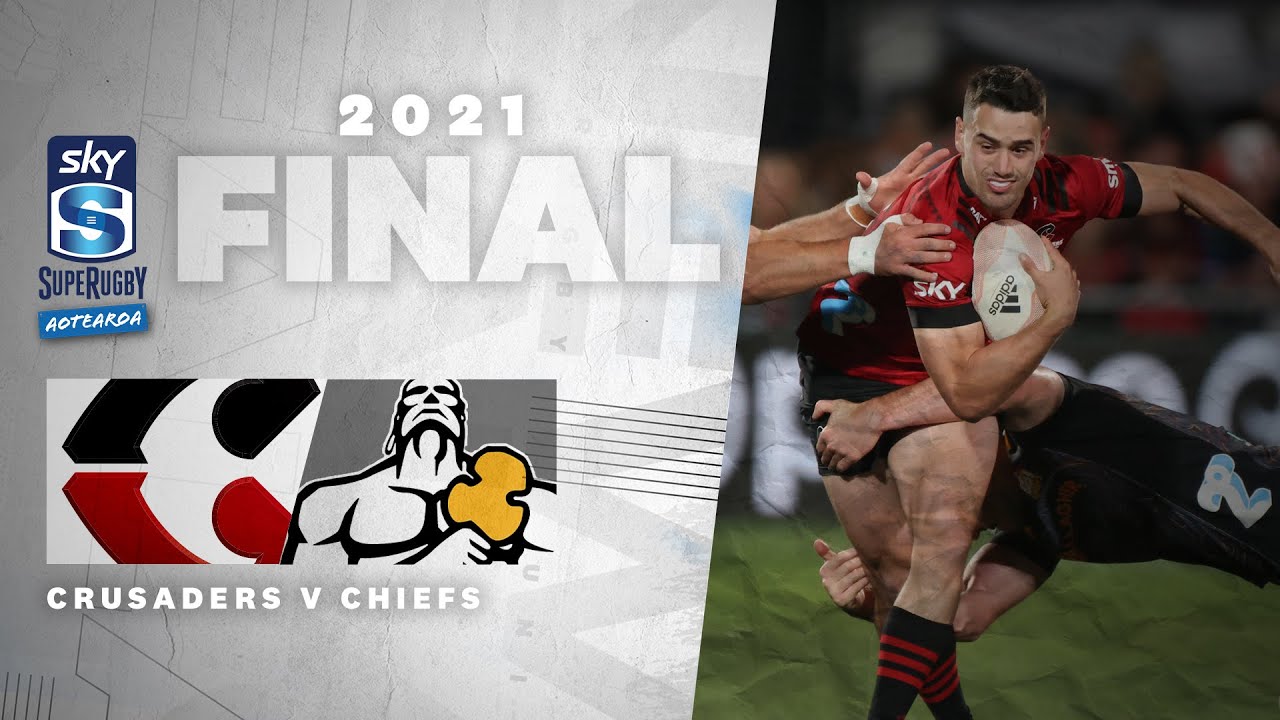 FULL GAME Super Rugby Aotearoa final 2021 (Crusaders v Chiefs)