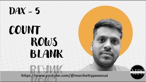 DAX | POWER BI | Aggregation | COUNTROWS and COUNTBLANK Functions