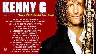 The Very Best Of Kenny G  Kenny G Hits 2024  Saxophone Instrumental Love Songs