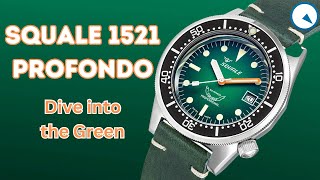 Dive Watches from Green to Black - Squale 1521 Profondo World Premiere!