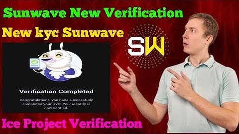 sunwaves kyc verification l sunwaves twitter verification l sunwaves mining app l ice blockchain