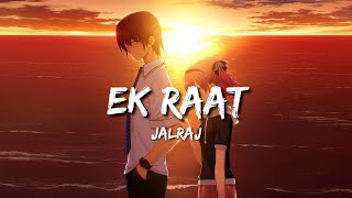 Ek Raat Reprise (Lyrics) - JalRaj