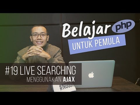 Belajar PHP untuk PEMULA | 21. LIVE SEARCH (menggunakan AJAX)