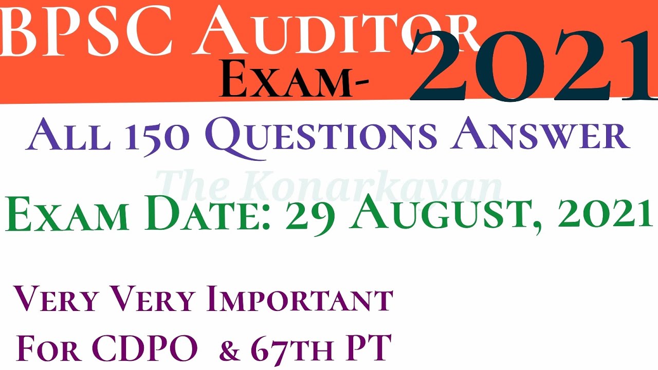 BPSC Auditor -2021 Exam Details Analysis Important for CDPO & 67th BPSC PT