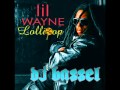 Lil Wayne - Lollipop ft. Static (DJ Bassel Remix)