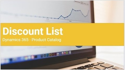 Discount List in Dynamics 365 Product Catalog