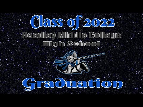 Reedley Middle College High School Graduation, June 1, 2022