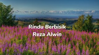 Rindu Berbisik-Reza Alwin