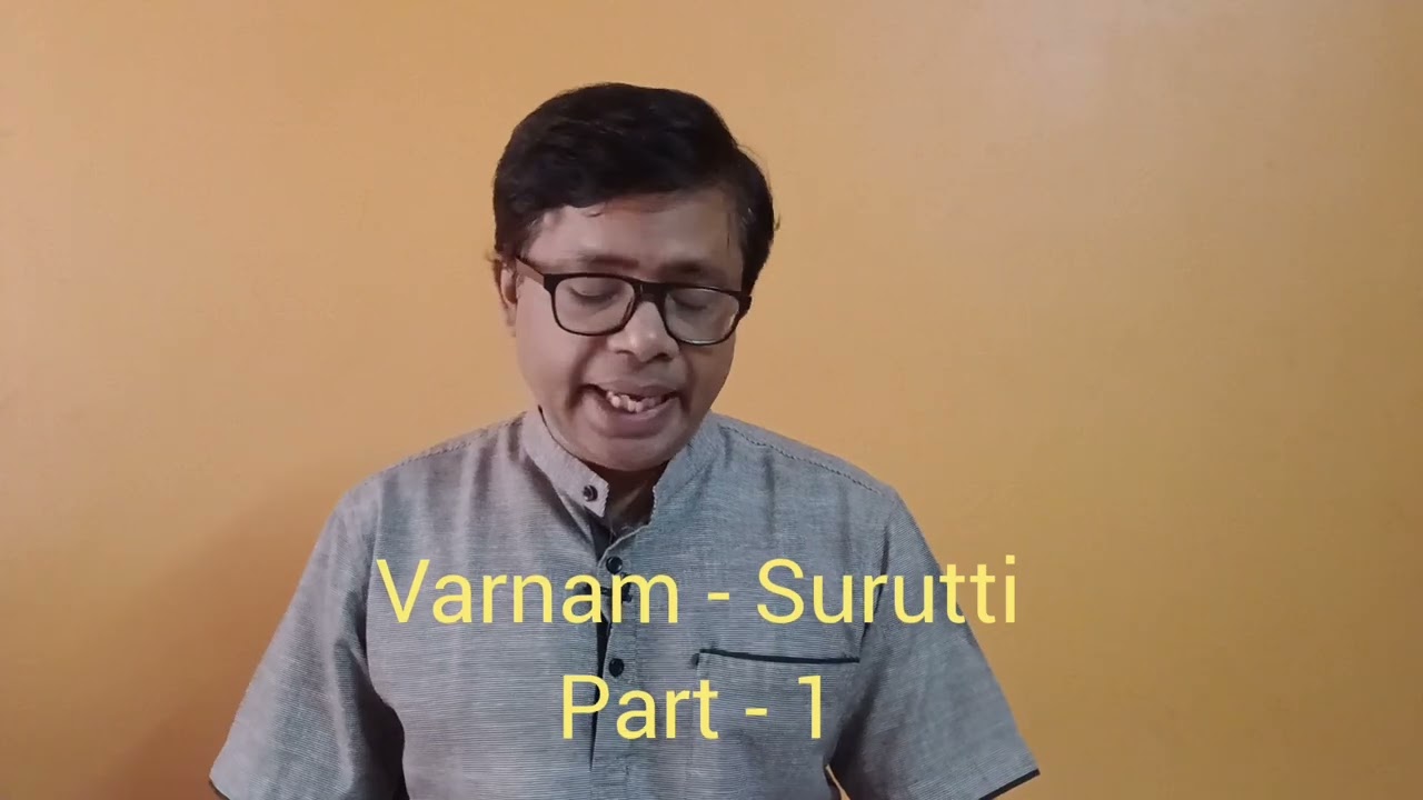 CARNATIC MUSIC LESSONS - Class  - 181. Varnam - Surutti. Part - 1