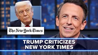 Trump Criticizes The New York Times in Truth Social Post