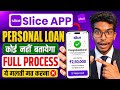 Slice loan app 2026 | Slice app se loan kaise le | Slice app personal loan | Personal loan kaise le