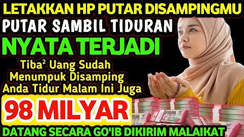 PUTAR SAMBIL TIDURAN‼️PENDOBRAK PINTU REZEKI UANG DATANG SENDIRI KERUMAH~doa nabi Sulaiman