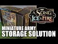 Asoiaf miniature army storage solution