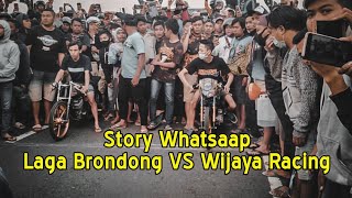 Story Wa Literasi 30 detik || Brondong Proyek VS Wijaya Racing
