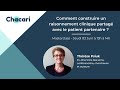 Comment construire un raisonnement clinique partagé avec le patient-partenaire ?