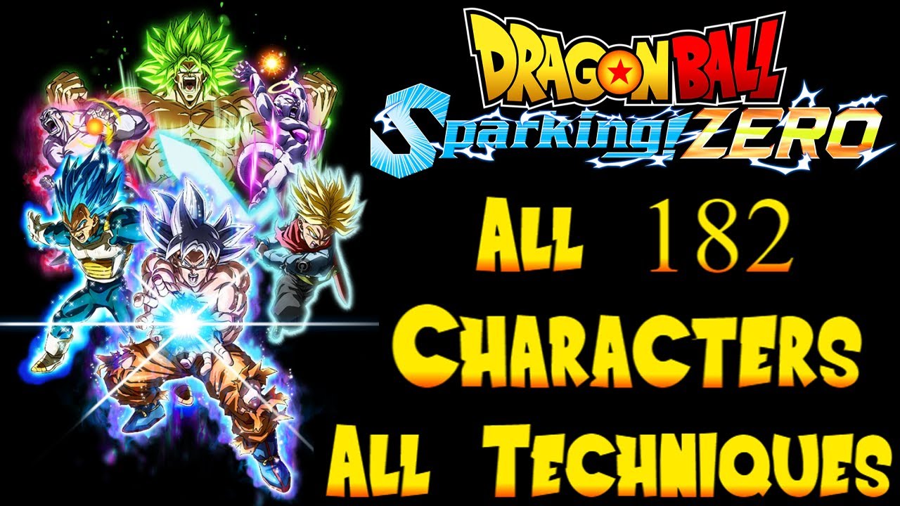 DRAGON BALL Sparking ZERO All 182 Characters All Techniques ...