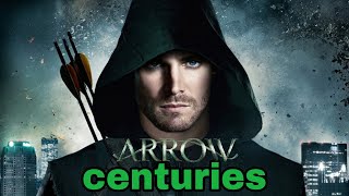arrow🏹 centuries
