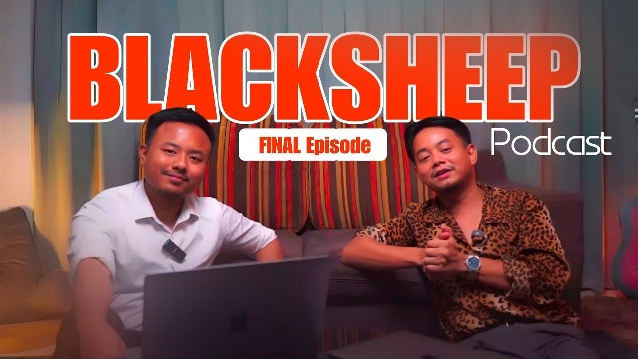 ဆုံးဖြတ်ချက်အမှားတွေရှိခဲ့ဖူးလား | Black Sheep Podcast | FINAL EPISODE