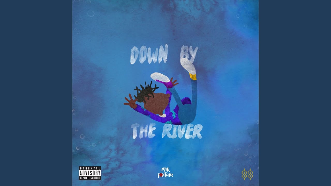 Down By The River YouTube