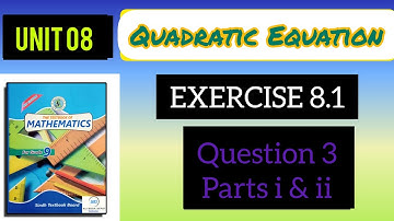 Exercise 8.1; Class 9 maths Sindh Board Q3(Parts i & ii )  Unit 08 Quadratic Equation.