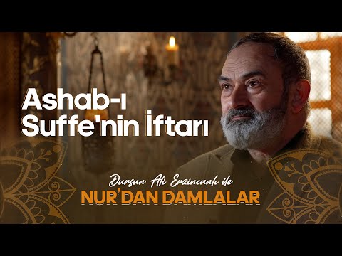 Ashab-ı Suffe'nin İftarı...| Nur'dan Damlalar