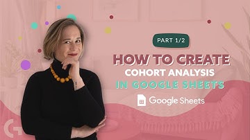 How to create cohort analysis in Google Sheets? | Part 1 from 2 | Looke Studio by Gaille Reports