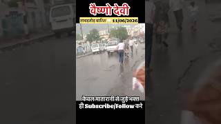 Vaishno Devi: Torrential Rain ⛈️ 06/11/2026 #vaishnodevi #yakshom #vaishnodeviyatra