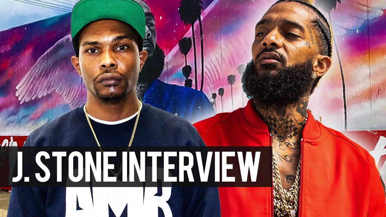 Nipsey Hussle's Artist J $tone's 1st Interview Since Nip's Passing