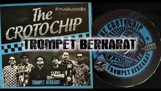  Album The Croto Chip  Trompet Berkarat