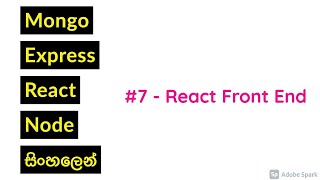React in sinhala - Part 7 - React Front End
