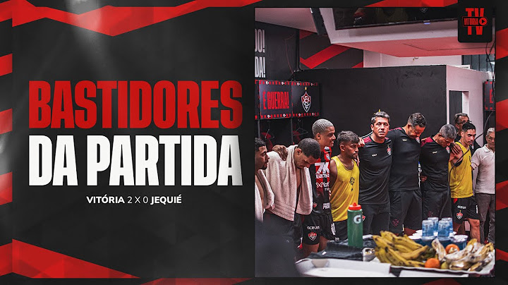 BASTIDORES | VITÓRIA 2 X 0 JEQUIÉ l 18.02.2025
