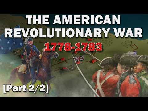 The American Revolution: The Southern Theater [2/2]