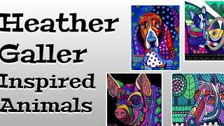 Heather Galler Inspired Animals; Practice In Patterns