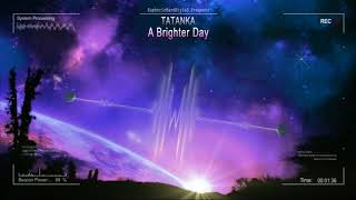 Tatanka - A Brighter Day [HQ Edit] chords
