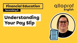 Understanding Your Pay Slip | Financial Education | Alloprof