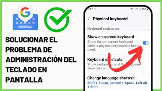Solucionar el problema de administración del teclado en pantalla |Administrar el teclado en pantalla