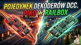Pojedynek dekoderów DCC PIKO vs nowy dekoder dźwiękowy od Railbox. odcinek 20