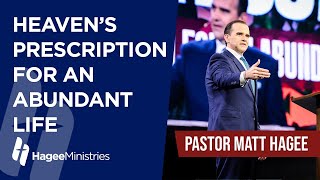 Pastor Matt Hagee  'Heaven's Prescription for an Abundant Life'