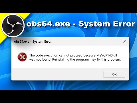 How to Fix obs64.exe - System Error on Windows 11